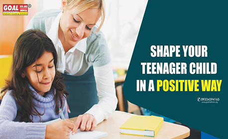 Shape your teenager child in a positive way