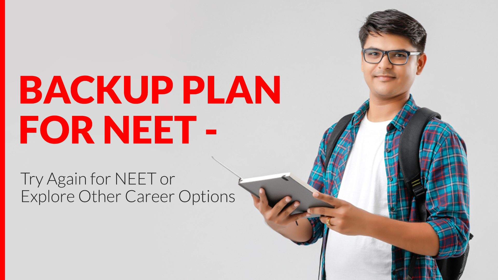 Backup Plan for NEET – Try Again for NEET or Explore Other Career Options