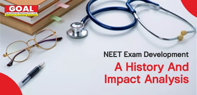 NEET Exam Development: A History and Impact Analysis